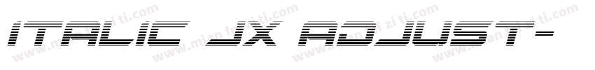 italic jx adjust字体转换